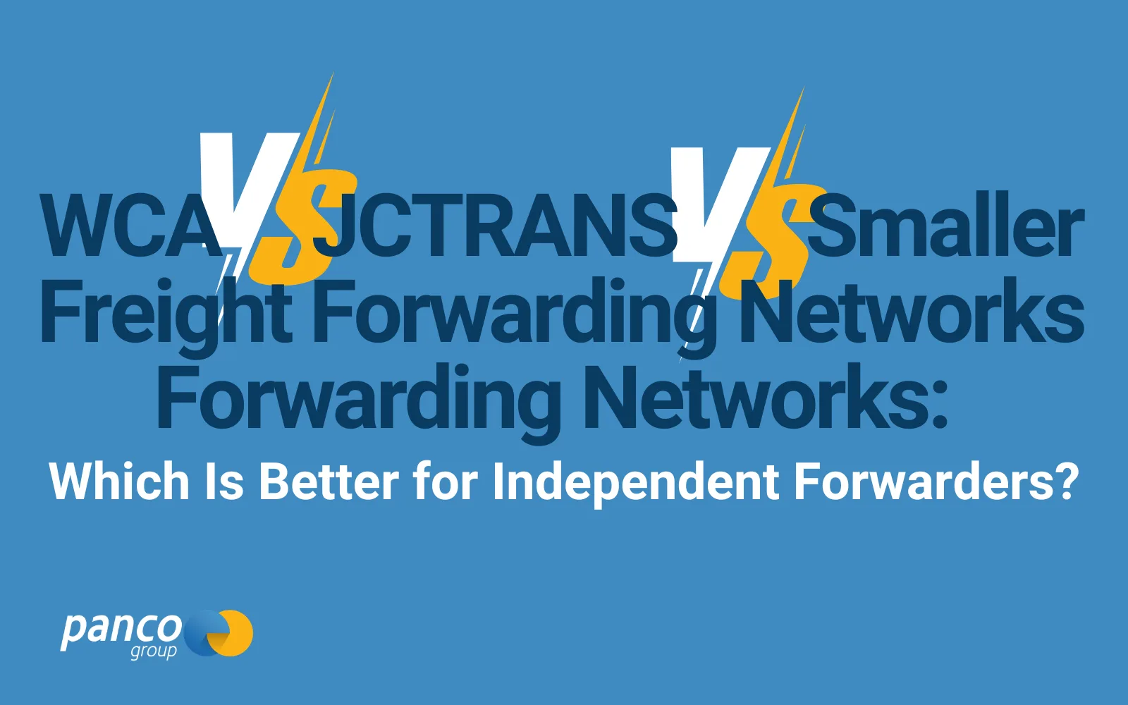 WCA vs JCtrans vs Smaller Freight Forwarding Networks: Which Is Better for Independent Forwarders?