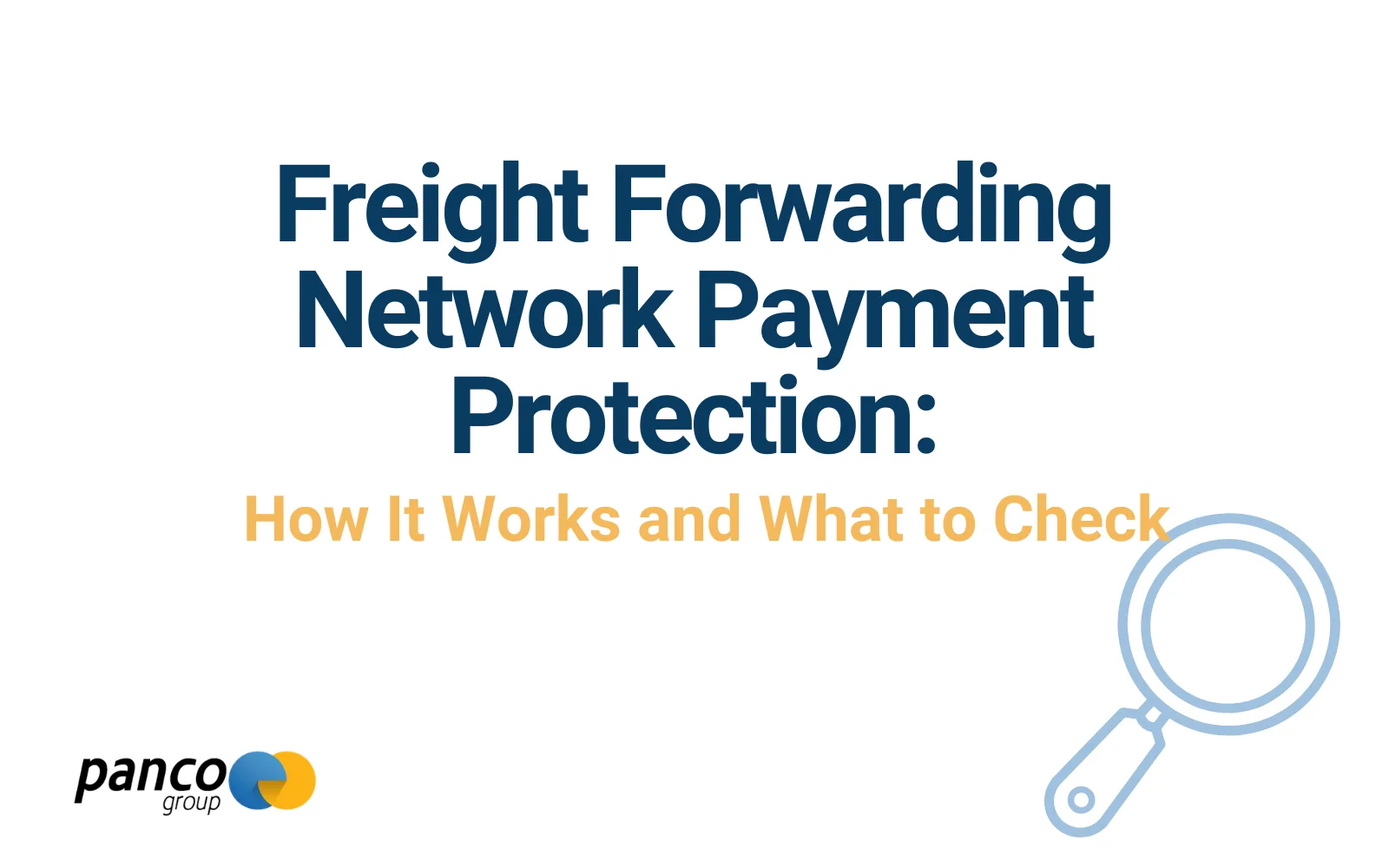 Freight Forwarding Network Payment Protection