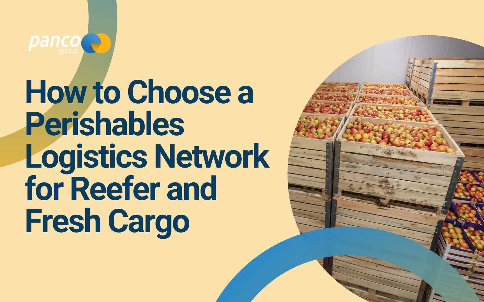 How to Choose a Perishables Logistics Network